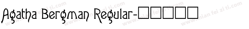 Agatha Bergman Regular字体转换